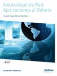 neutralidad en la red: aportaciones al debate-9788408098690 neutralidad en la red: aportaciones al debate-9788408098690