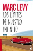 los limites de nuestro infinito-marc levy-9788408150190 los limites de nuestro infinito-marc levy-9788408150190