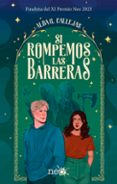 Descarga gratuita de libros. SI ROMPEMOS LAS BARRERAS
				EBOOK MOBI (Spanish Edition)
