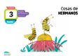 cosas de hermanos. 3 años. libro del alumno infantil religión por proyectos novedad 2018-9788414015490 cosas de hermanos. 3 años. libro del alumno infantil religión por proyectos novedad 2018-9788414015490
