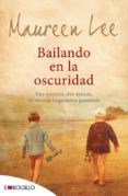 bailando en la oscuridad-maureen lee-9788415140290 bailando en la oscuridad-maureen lee-9788415140290