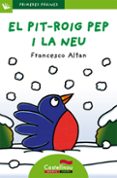 el pit-roig pep i la neu (lletra de pal)-francesco t. altan-9788415206590 el pit-roig pep i la neu (lletra de pal)-francesco t. altan-9788415206590
