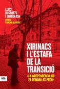 xirinacs i l estafa de la transicio-lluis busquets i grabulosa-9788415224990 xirinacs i l estafa de la transicio-lluis busquets i grabulosa-9788415224990