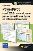 powerpivot con excel a su alcance para convertir sus datos en inf ormacion eficaz-luis muñiz-9788415735090 powerpivot con excel a su alcance para convertir sus datos en inf ormacion eficaz-luis muñiz-9788415735090