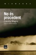 no és procedent-claudio magris-9788415835790 no és procedent-claudio magris-9788415835790