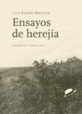 ensayos de herejia-luis andres bredlow-9788415862390 ensayos de herejia-luis andres bredlow-9788415862390