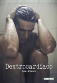 dextrocardiaco (ebook)-juan arcones-9788416006090 dextrocardiaco (ebook)-juan arcones-9788416006090