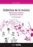 didactica de la musica: manual para maestros de infantil y primaria-juan gomez espinosa-9788416125890 didactica de la musica: manual para maestros de infantil y primaria-juan gomez espinosa-9788416125890