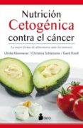 nutricion cetogenica contra el cancer-9788416579990 nutricion cetogenica contra el cancer-9788416579990