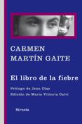 el libro de la fiebre (ebook)-carmen martin gaite-9788416638390 el libro de la fiebre (ebook)-carmen martin gaite-9788416638390
