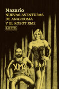 nuevas aventuras de anarcoma y el robot xm2-9788416783090 nuevas aventuras de anarcoma y el robot xm2-9788416783090
