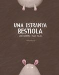 una estranya bestiola-mon daporta-9788416804290 una estranya bestiola-mon daporta-9788416804290
