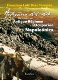 antequera, 1808-1812. de la crisis del antiguo regimen a la ocupacion napoleonica (ebook)-9788416848690 antequera, 1808-1812. de la crisis del antiguo regimen a la ocupacion napoleonica (ebook)-9788416848690