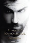 el angelical rostro del mal-eva zamora-9788416887590 el angelical rostro del mal-eva zamora-9788416887590