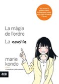 la màgia de l ordre. la novel·la-marie kondo-9788416915590 la màgia de l ordre. la novel·la-marie kondo-9788416915590