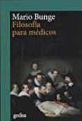 filosofia para medicos (2ª ed.)-mario bunge-9788416919390 filosofia para medicos (2ª ed.)-mario bunge-9788416919390