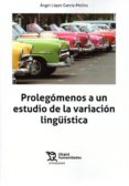 prolegomenos a un estudio de la variacion lingüistica-angel lopez garcia-molins-9788417203290 prolegomenos a un estudio de la variacion lingüistica-angel lopez garcia-molins-9788417203290