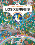 xunguis 32: los xunguis entre unicornios (busca y encuentra)-9788417424190 xunguis 32: los xunguis entre unicornios (busca y encuentra)-9788417424190