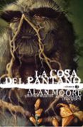 la cosa del pantano de alan moore (vol. 2) (edicion deluxe)-9788417509590 la cosa del pantano de alan moore (vol. 2) (edicion deluxe)-9788417509590