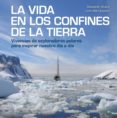 Descargar ebooks a ipod gratis LA VIDA EN LOS CONFINES DE LA TIERRA 9788417858490 (Spanish Edition) 
