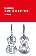 Descargas de libros de Amazon para Android EL VIOLÍN DE FAYENZA in Spanish de CHAMPFLEURY iBook RTF