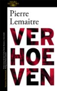verhoeven-pierre lemaitre-9788420428390 verhoeven-pierre lemaitre-9788420428390