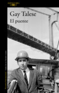 el puente-gay talese-9788420430690 el puente-gay talese-9788420430690