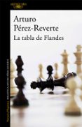 la tabla de flandes-arturo perez-reverte-9788420472690 la tabla de flandes-arturo perez-reverte-9788420472690