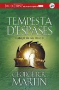 tempesta d espases (canço de gel i foc 3)-george r.r. martin-9788420487090 tempesta d espases (canço de gel i foc 3)-george r.r. martin-9788420487090