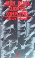 cuentos completos (t.1) (6ª ed.)-juan benet-9788420616490 cuentos completos (t.1) (6ª ed.)-juan benet-9788420616490
