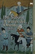 a traves de oriente (rihla)-ibn yubayr-9788420648590 a traves de oriente (rihla)-ibn yubayr-9788420648590