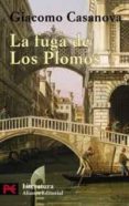 la fuga de los plomos-giacomo casanova-9788420655390 la fuga de los plomos-giacomo casanova-9788420655390