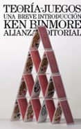 la teoria de juegos: una breve introduccion-ken binmore-9788420662190 la teoria de juegos: una breve introduccion-ken binmore-9788420662190