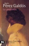 lo prohibido-benito perez galdos-9788420672090 lo prohibido-benito perez galdos-9788420672090