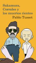 sakamura, corrales y los muertos rientes-pablo tusset-9788423341290 sakamura, corrales y los muertos rientes-pablo tusset-9788423341290