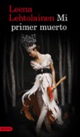 mi primer muerto-leena lehtolainen-9788423345090 mi primer muerto-leena lehtolainen-9788423345090