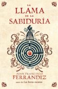 la llama de la sabiduría (ebook)-juan francisco ferrandiz-9788425353390 la llama de la sabiduría (ebook)-juan francisco ferrandiz-9788425353390