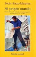 mi propio mundo-robin knox-johnston-9788426135490 mi propio mundo-robin knox-johnston-9788426135490