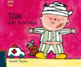 tom goes to hospital-9788426390790 tom goes to hospital-9788426390790
