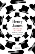la locura del arte-henry james-9788426422590 la locura del arte-henry james-9788426422590