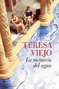 la memoria del agua-teresa viejo-9788427035690 la memoria del agua-teresa viejo-9788427035690