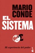 el sistema: mi experiencia del poder-mario conde-9788427038790 el sistema: mi experiencia del poder-mario conde-9788427038790