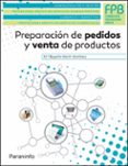 preparacion de pedidos y venta de productos-maria begoña marin martinez-9788428328890 preparacion de pedidos y venta de productos-maria begoña marin martinez-9788428328890