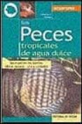los peces tropicales de agua dulce-gesolmina parisse-9788431527990 los peces tropicales de agua dulce-gesolmina parisse-9788431527990
