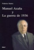 manuel azaña y la guerra de 1936-federico suarez verdeguer-9788432133190 manuel azaña y la guerra de 1936-federico suarez verdeguer-9788432133190