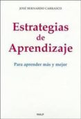 estrategias de aprendizaje: para aprender mas y mejor-jose bernardo carrasco-9788432134890 estrategias de aprendizaje: para aprender mas y mejor-jose bernardo carrasco-9788432134890