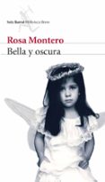 bella y oscura-rosa montero-9788432212390 bella y oscura-rosa montero-9788432212390