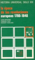 la epoca de las revoluciones europeas (1780-1848) (13ª ed.)-louis bergeron-9788432302190 la epoca de las revoluciones europeas (1780-1848) (13ª ed.)-louis bergeron-9788432302190
