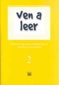 ven a leer (t. 2): material de apoyo para el aprendizaje de la l ectura y de la escritura-amalia alandis-paulina ribera-montserrat blay-9788432307690 ven a leer (t. 2): material de apoyo para el aprendizaje de la l ectura y de la escritura-amalia alandis-paulina ribera-montserrat blay-9788432307690