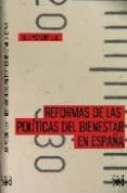 reformas de las politicas del bienestar en españa-luis moreno-9788432313790 reformas de las politicas del bienestar en españa-luis moreno-9788432313790